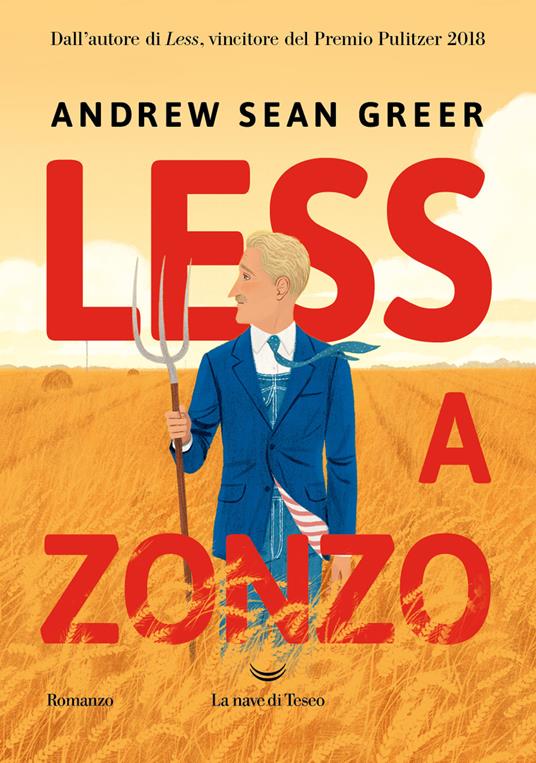 Andrew Sean Greer Less a zonzo